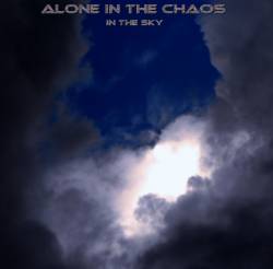 Alone In The Chaos : In the Sky